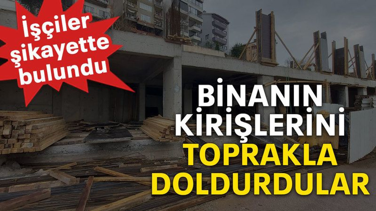 Binanın kirişlerini toprakla doldurdular